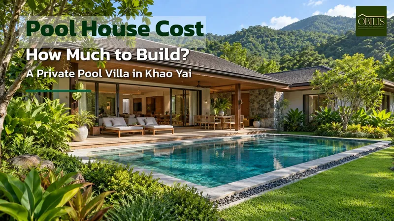 Khao Yai pool house cost: building a private house with a swimming pool