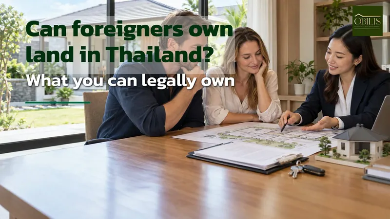 Can foreigners own land in Thailand? What you can legally own